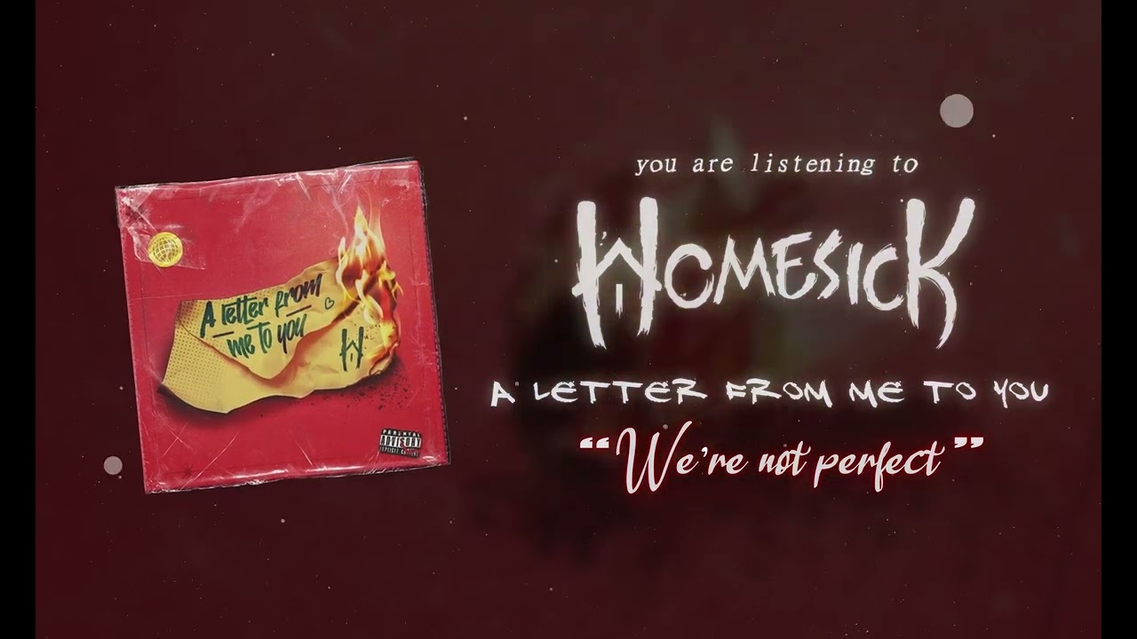 Homesick - We're Not Perfect (Official Audio)
