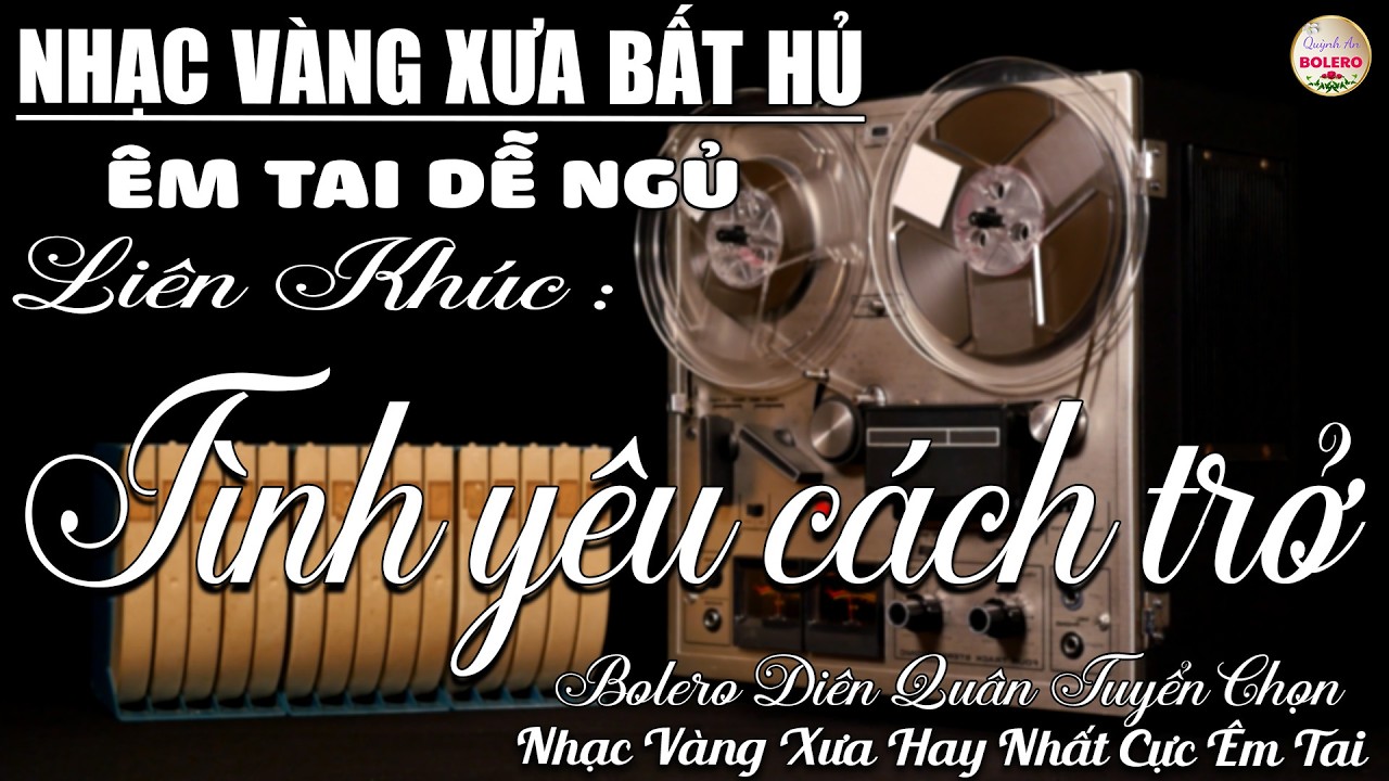 Album Bolero HAY NHẤT HIỆN NAY➤Nhạc Trữ Tình DIỄN QUÂN CỰC ÊM TAI Toàn Bài Hay➤Nhạc Vàng CỰC KỲ HAY