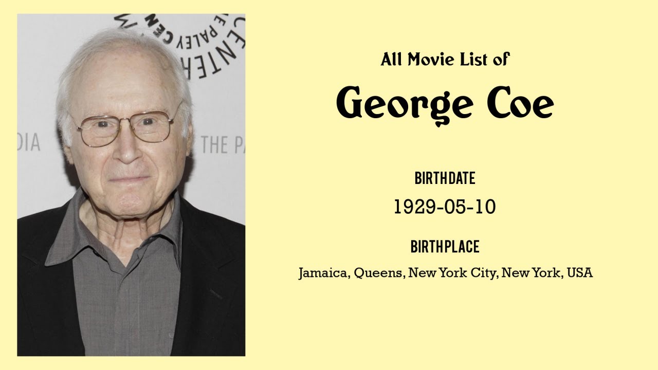 George Coe Movies list George Coe| Filmography of George Coe