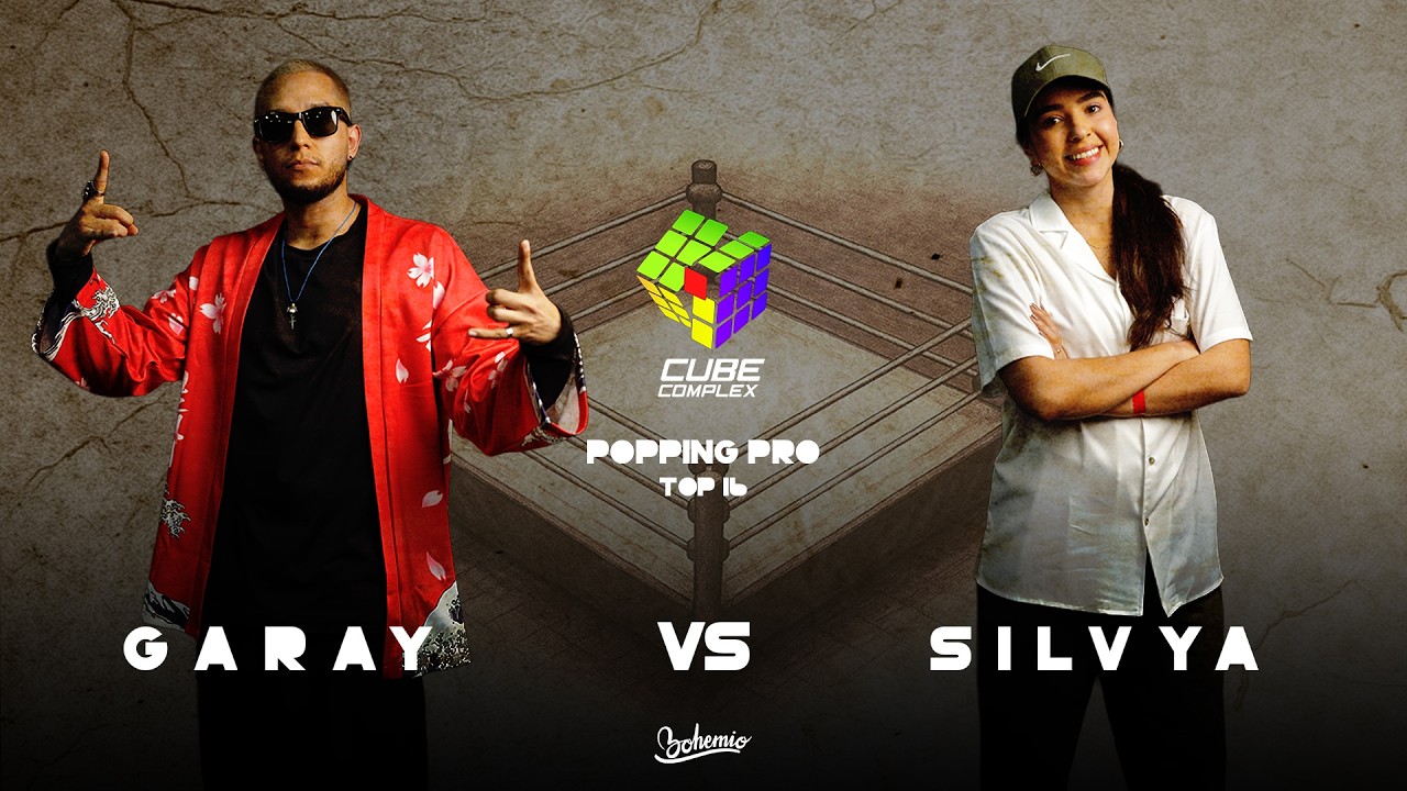 Garay Vs Silvya | Popping Pro | Top 16 | Cube Complex 2026