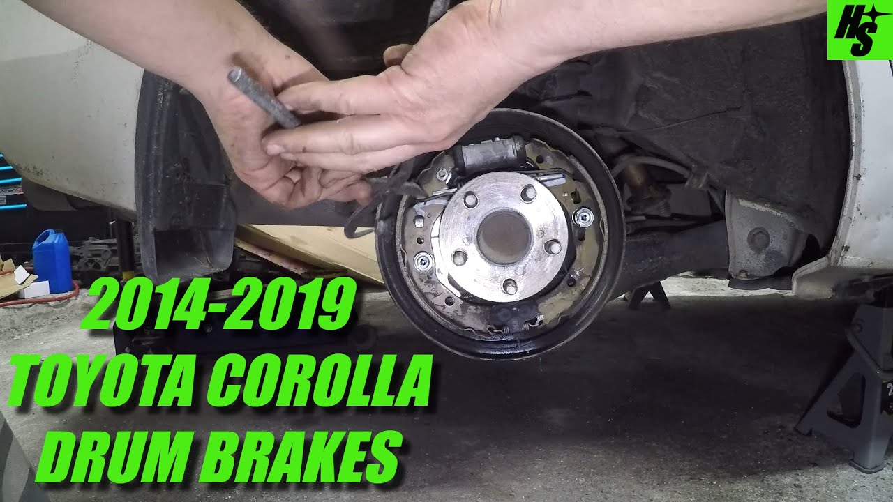 2017 Toyota Corolla Drum Brakes - How To