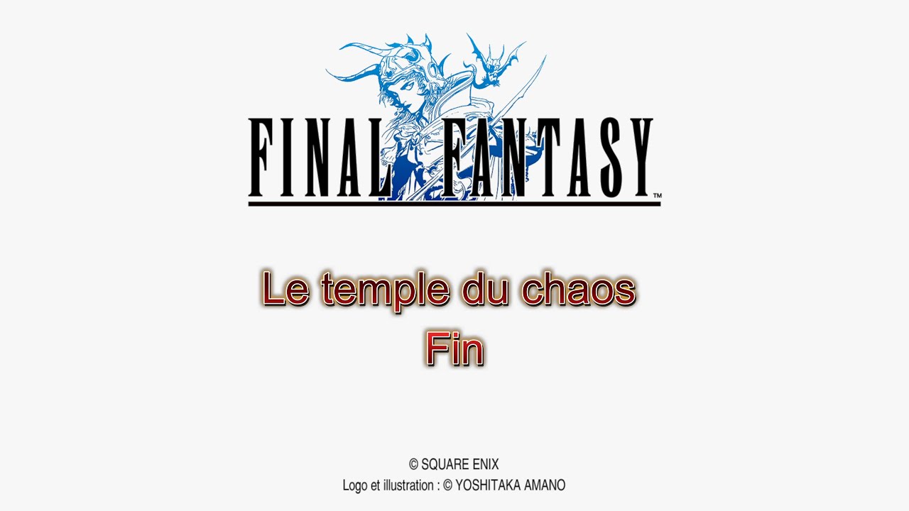 Final Fantasy - Pixel Remaster (Le temple du chaos + Fin) Gameplay Fr