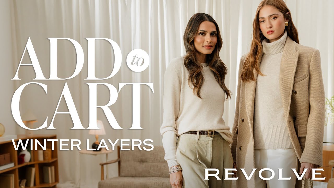 How to Master Winter Layering This Season | Add To Cart | REVOLVE