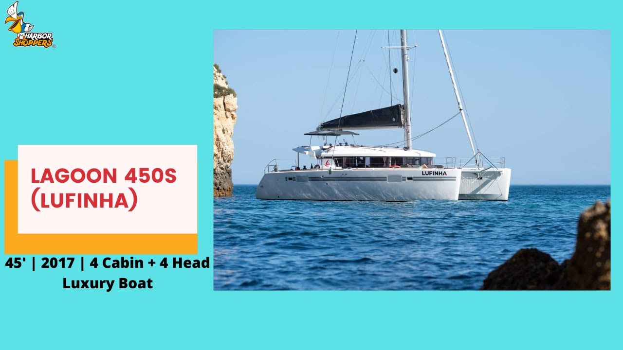 2017 45 Foot Lagoon 450s (LUFINHA) for Sale