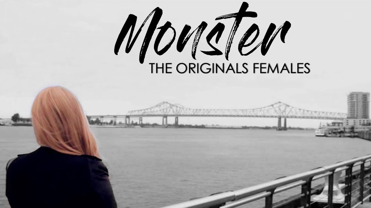 The Originals Females - Monster