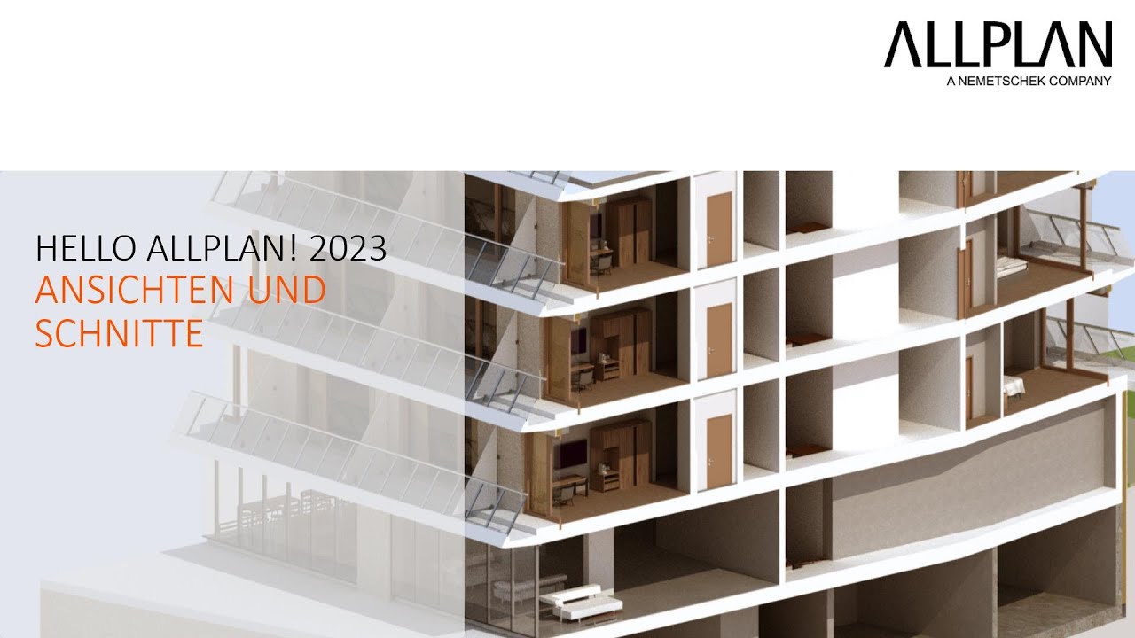 Hello Allplan! 2023 - Ansichten und Schnitte