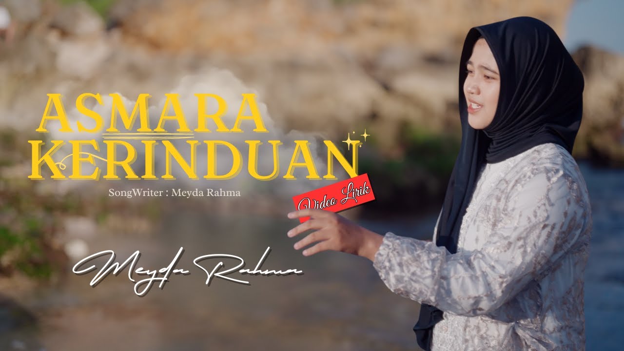 Meyda Rahma - Asmara Kerinduan (Video Lirik)