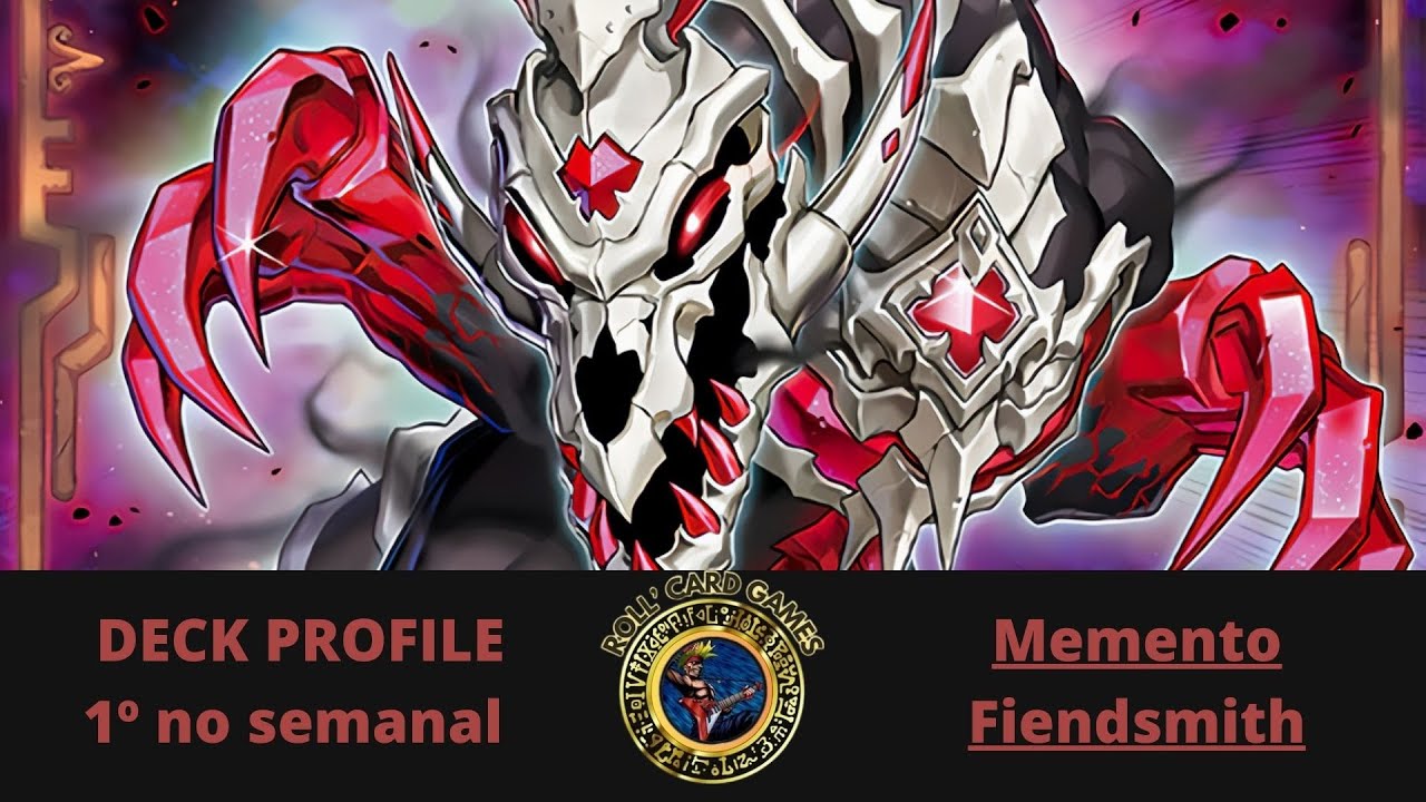 Torneio Semanal RollCardGames Memento fiendsmith | Deck Profile do Luan | Primeiro lugar