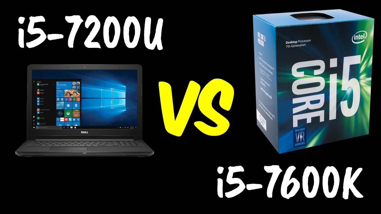 💥i5-7200U vs i5-7600K 🔥Benchmarks Test! 🎮 [4K]