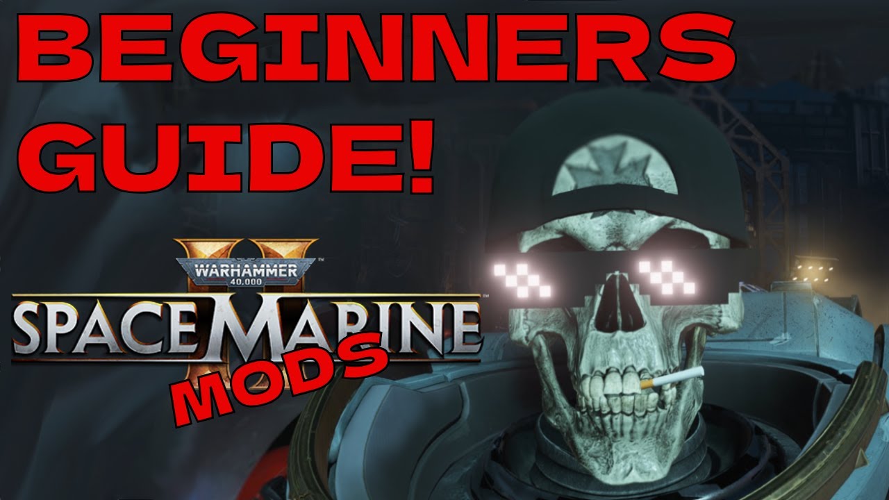 A Complete Guide to Mod Creation for Space Marine 2