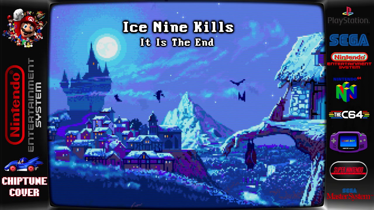 Ice Nine Kills - It Is The End ♬Chiptune Cover♬