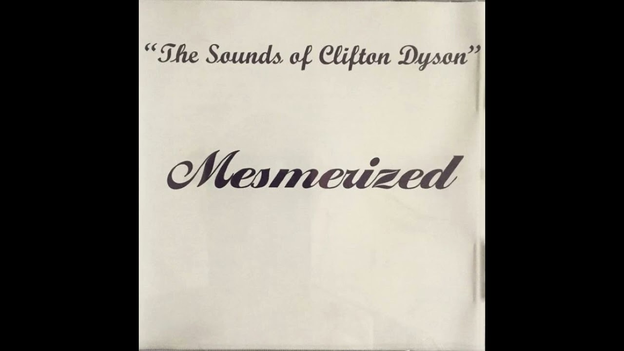 Clifton Dyson - Try My Baby