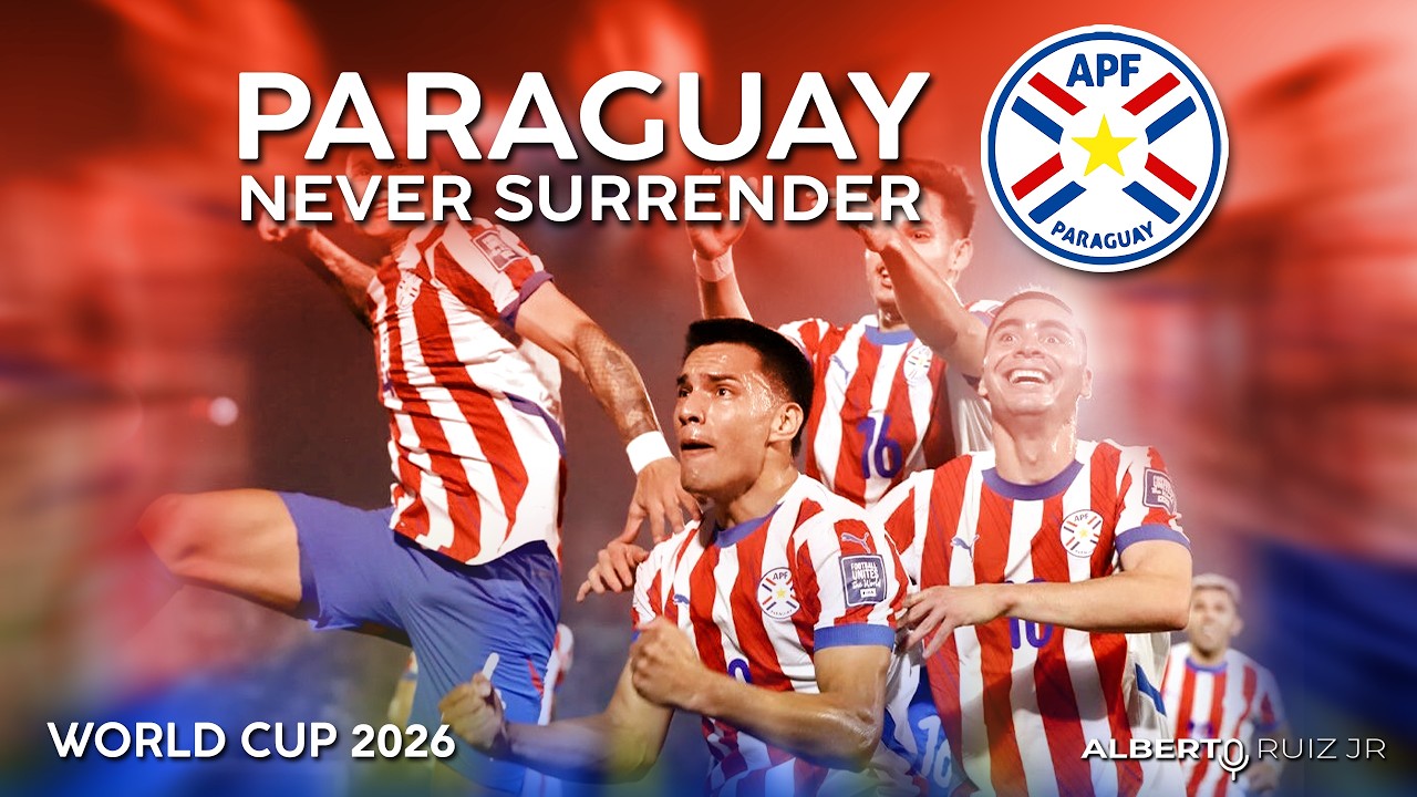 Paraguay 2026: Why This Team Never Surrenders