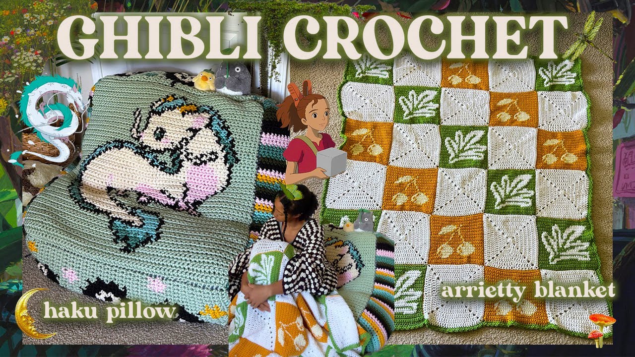 🌱 Ghibli Themed Crochet | 🐉 Haku Floor Pillow & Arrietty Patchwork Blanket