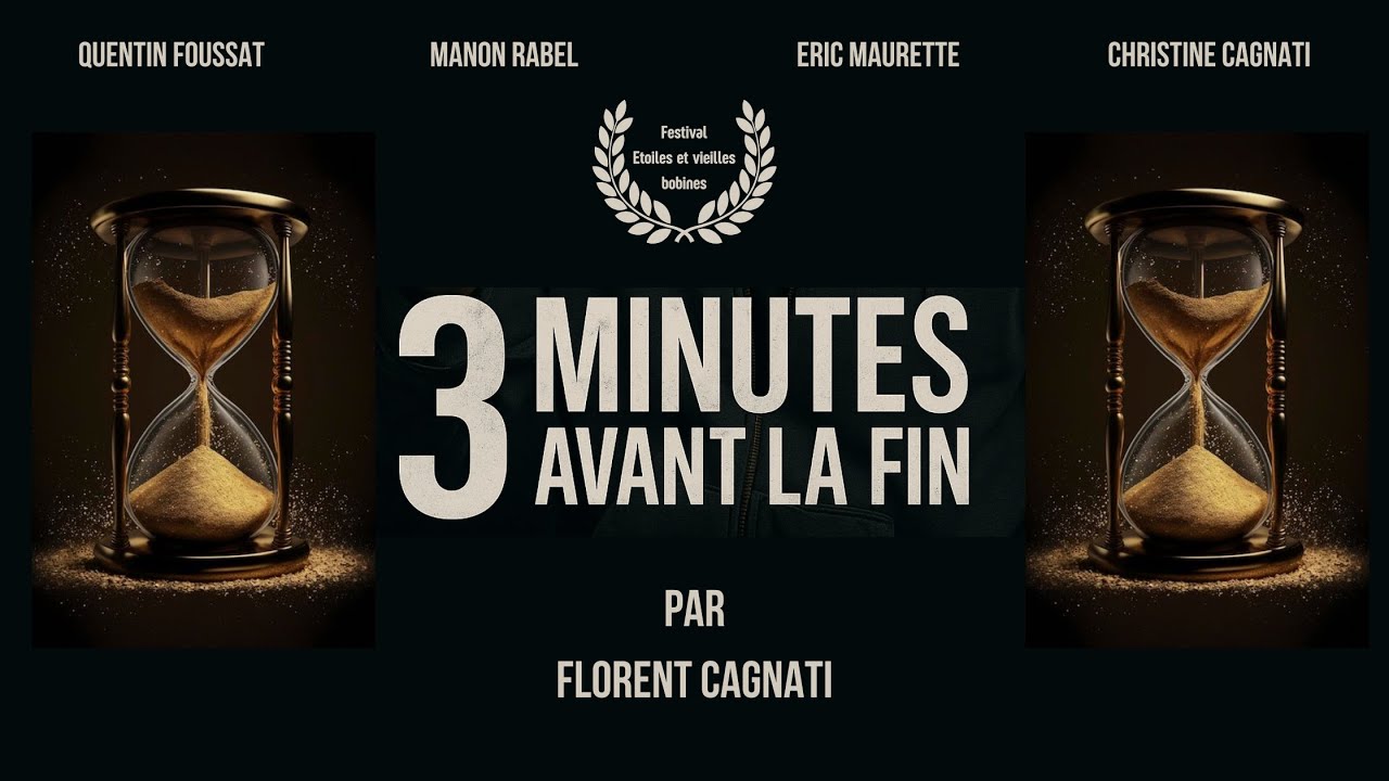 3 MINUTES AVANT LA FIN - Court métrage Festival 