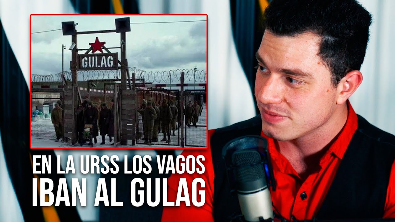 ¿El COMUNISMO defiende a los VAGOS? La URSS y los GULAGS