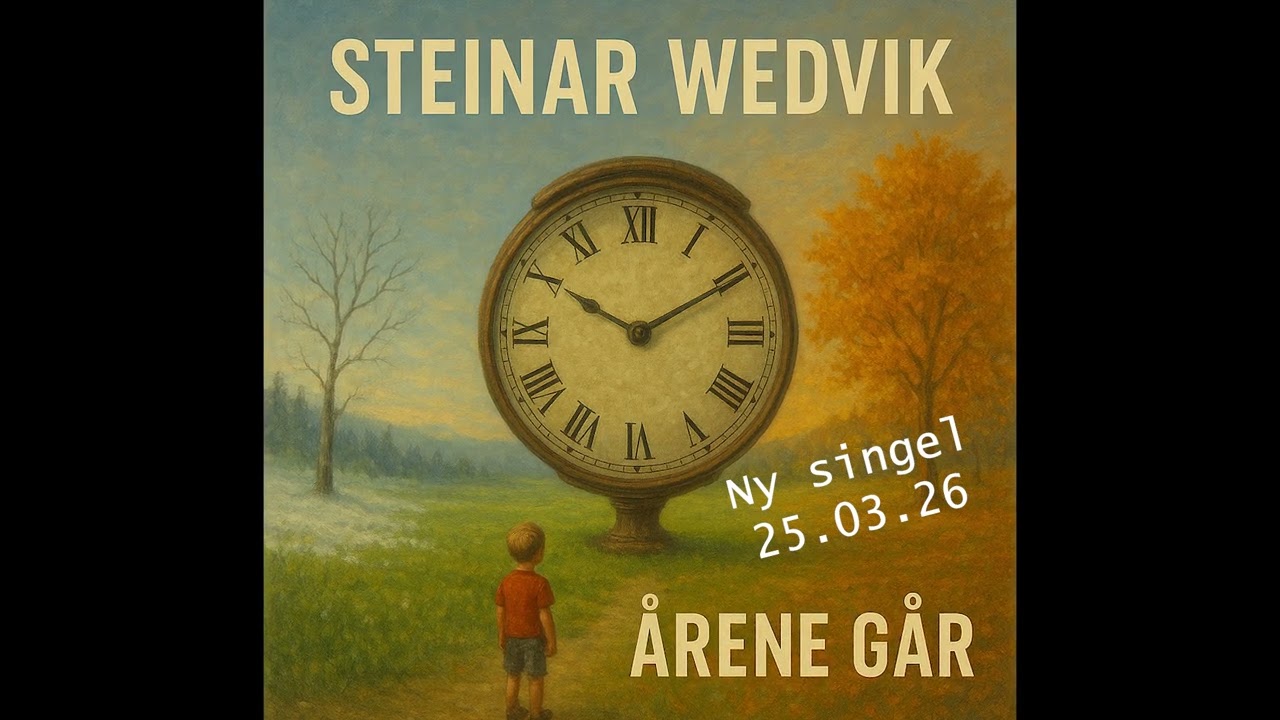 Ny singelslipp 25. mars - «Årene går» av Steinar Wedvik