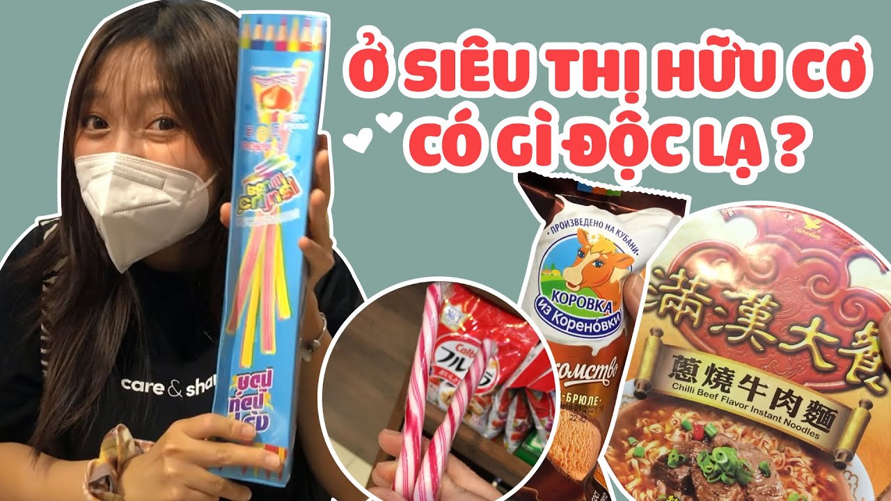 Ở Siêu Thị Hữu Cơ Có Gì Độc Lạ | Pít Ham Ăn |