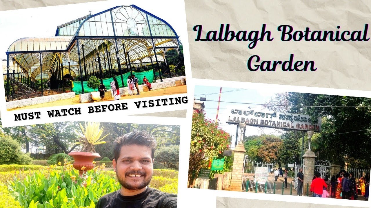 Lalbagh Botanical Garden Bangalore | Lalbagh Bangalore | Complete Tour Guide |