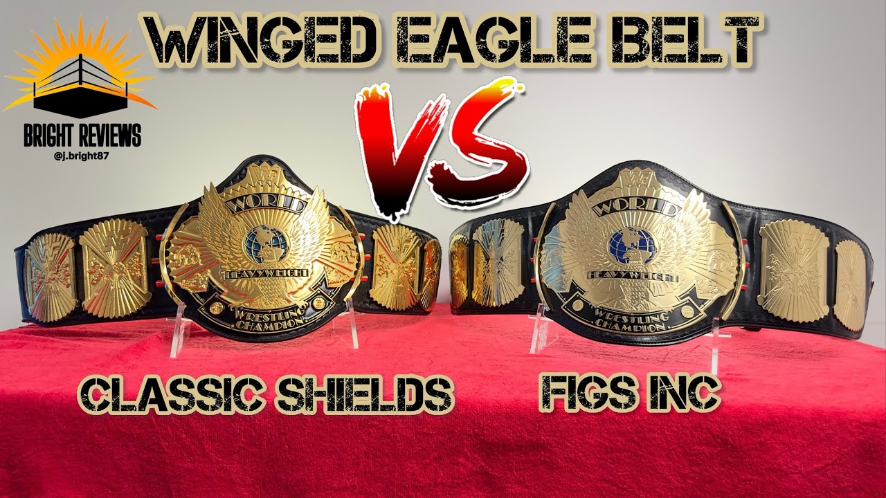 CLASSIC SHIELDS | WWF Winged Eagle Belt vs. FIGURES INC WWF Winged Eagle Belt | BRIGHT REVIEWS 4K