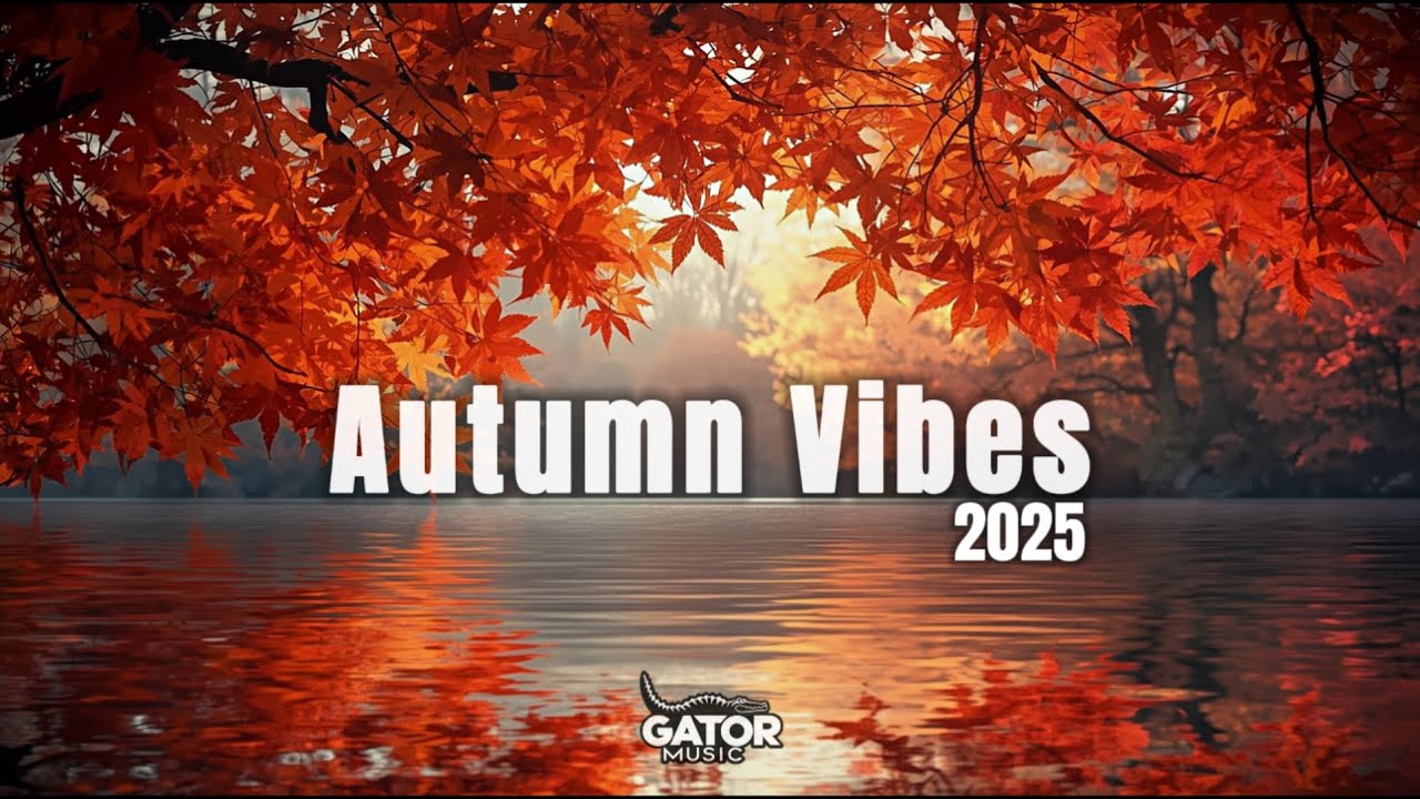 🍁 Autumn Vibes &ndash; Deep House Chill & Relaxing Mix for Study and Work 2025