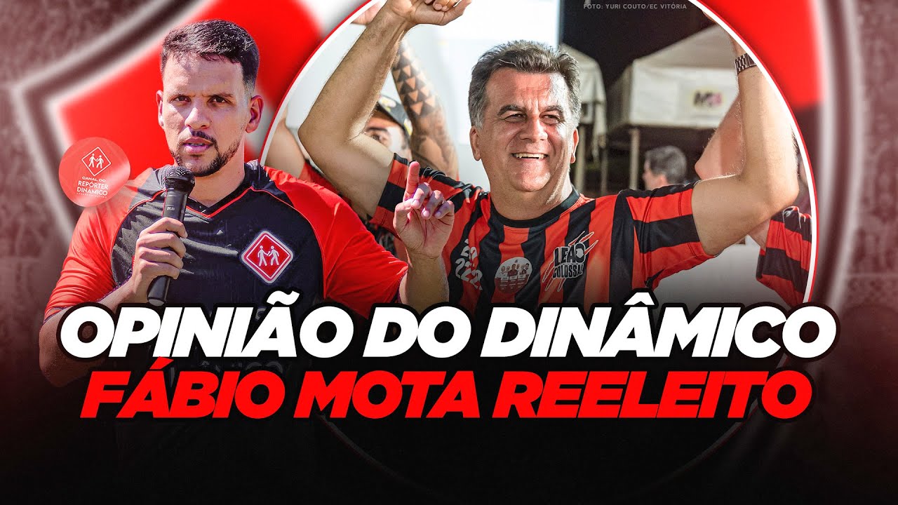OPINIÃO SOBRE REELEIÇÃO DE FÁBIO MOTA E FUTURO DO VITÓRIA