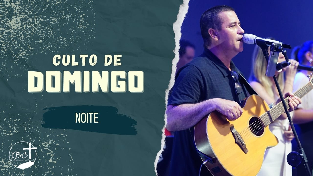 CULTO DE DOMINGO - NOITE (01/02/2026)