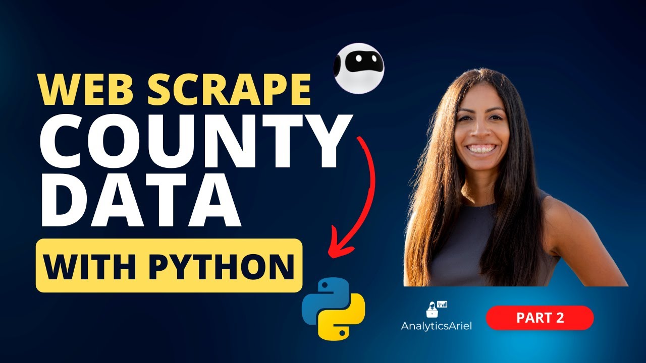 How to Web Scrape County Data Using using Python with Browse AI | Part 2