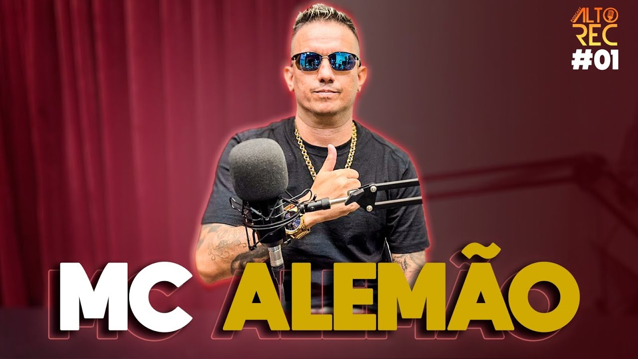MC ALEMÃO | PODCAST ALTOREC - EP 01