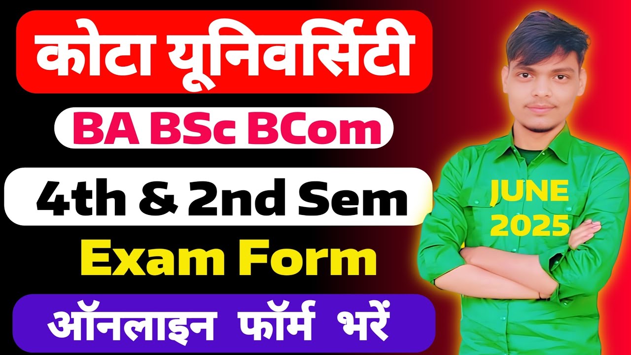 Kota University 4th Semester Exam Form kaise bhare 2025 - BA BSc BCom - UOK Sem Exam Form