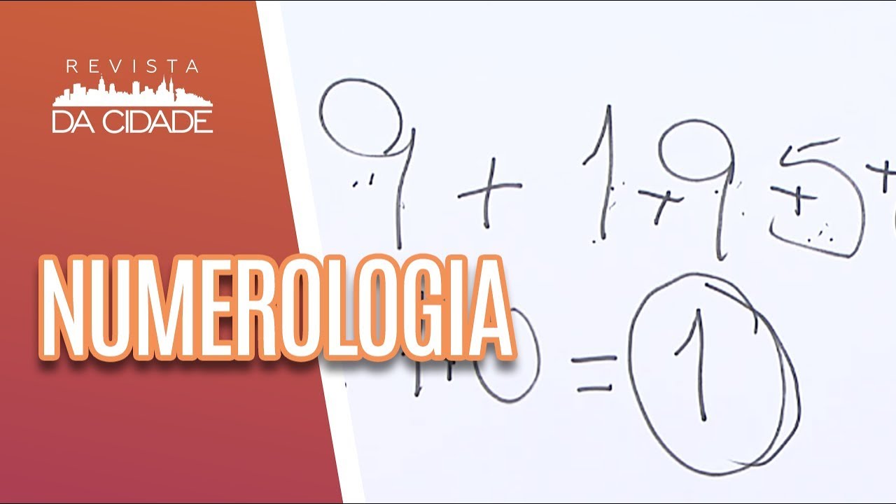 Numerologia: O que o N° diz sobre sua lição de vida - Revista da Cidade (15/02/19)