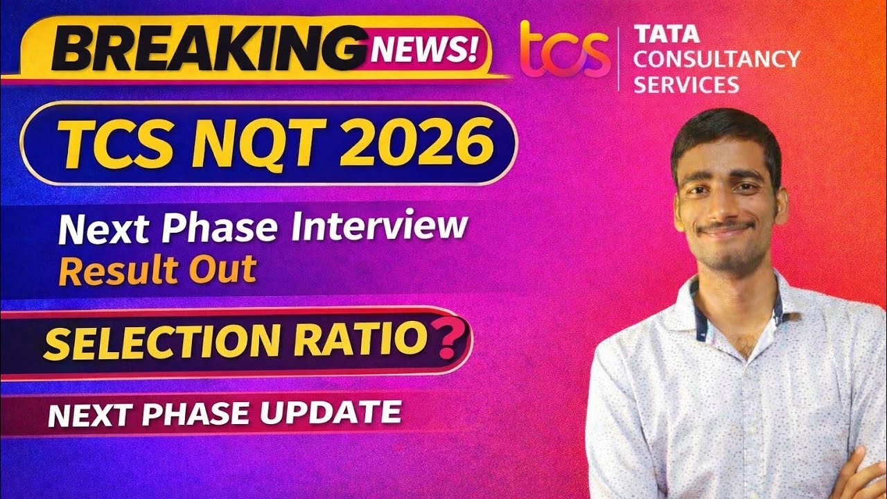 🔥TCS NQT 2026 | Next Phase Interview Result Out | Selection Ratio & Next Phase Update