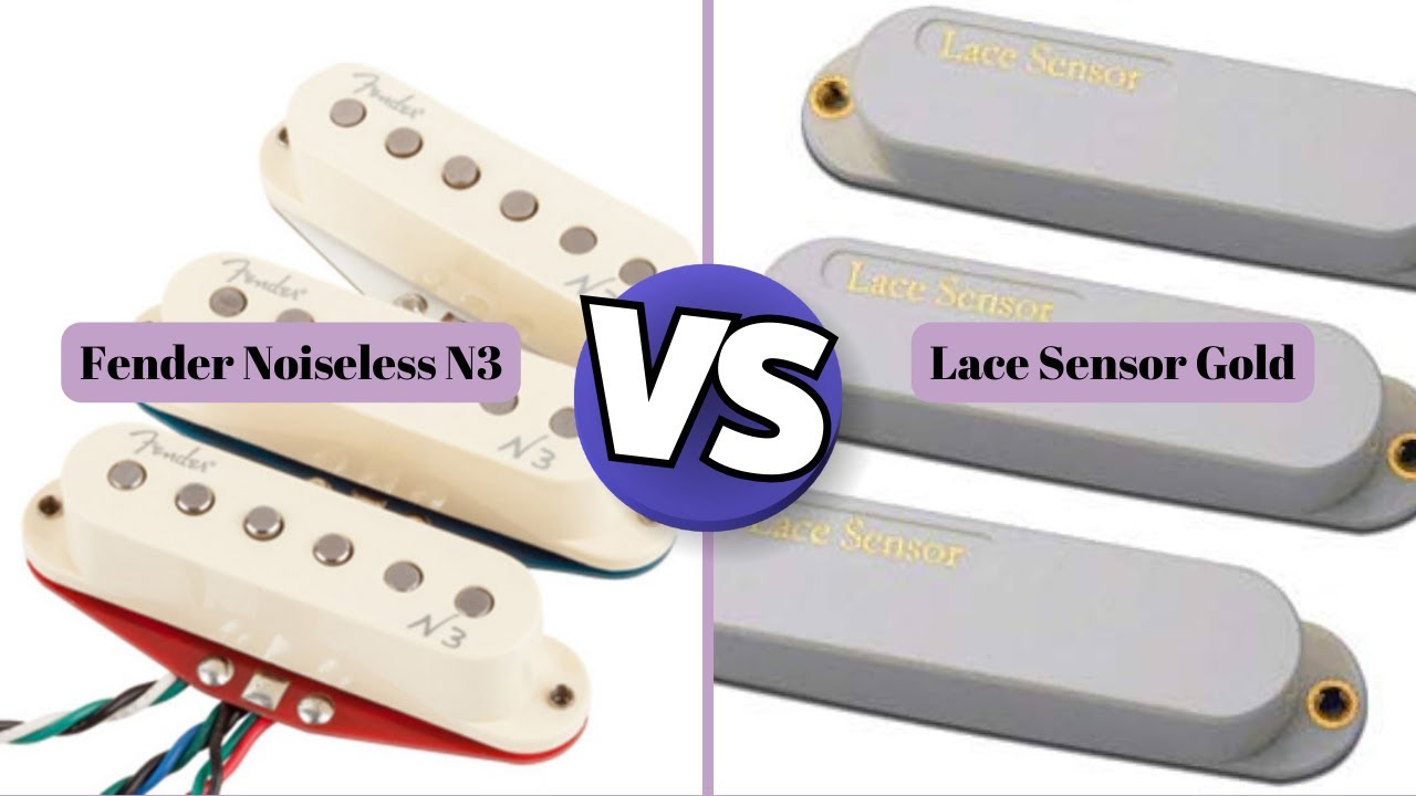 Fender Noiseless N3 vs Lace Sensor Gold