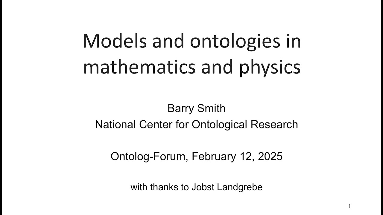 Models and Ontologies in Mathematics and Physics by Barry Smith