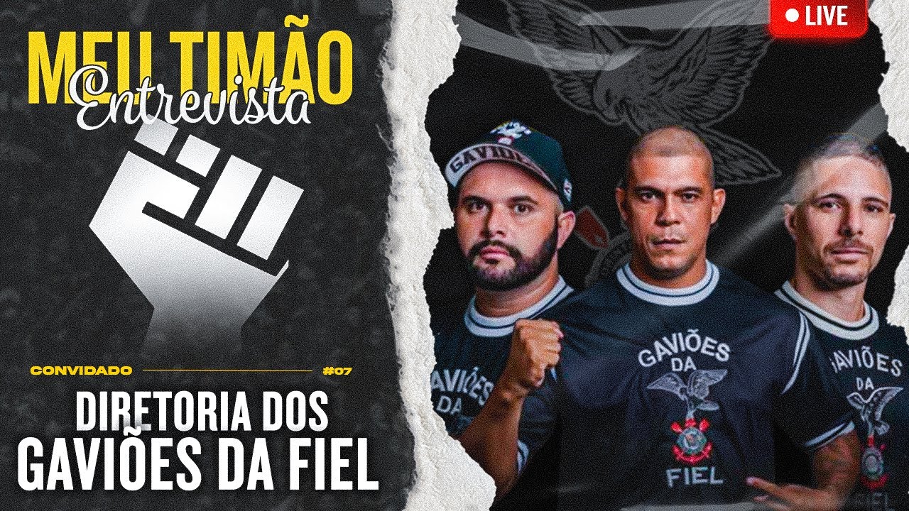 AO VIVO 🔴 ENTREVISTA EXCLUSIVA COM DIRETORIA DOS GAVIÕES DA FIEL