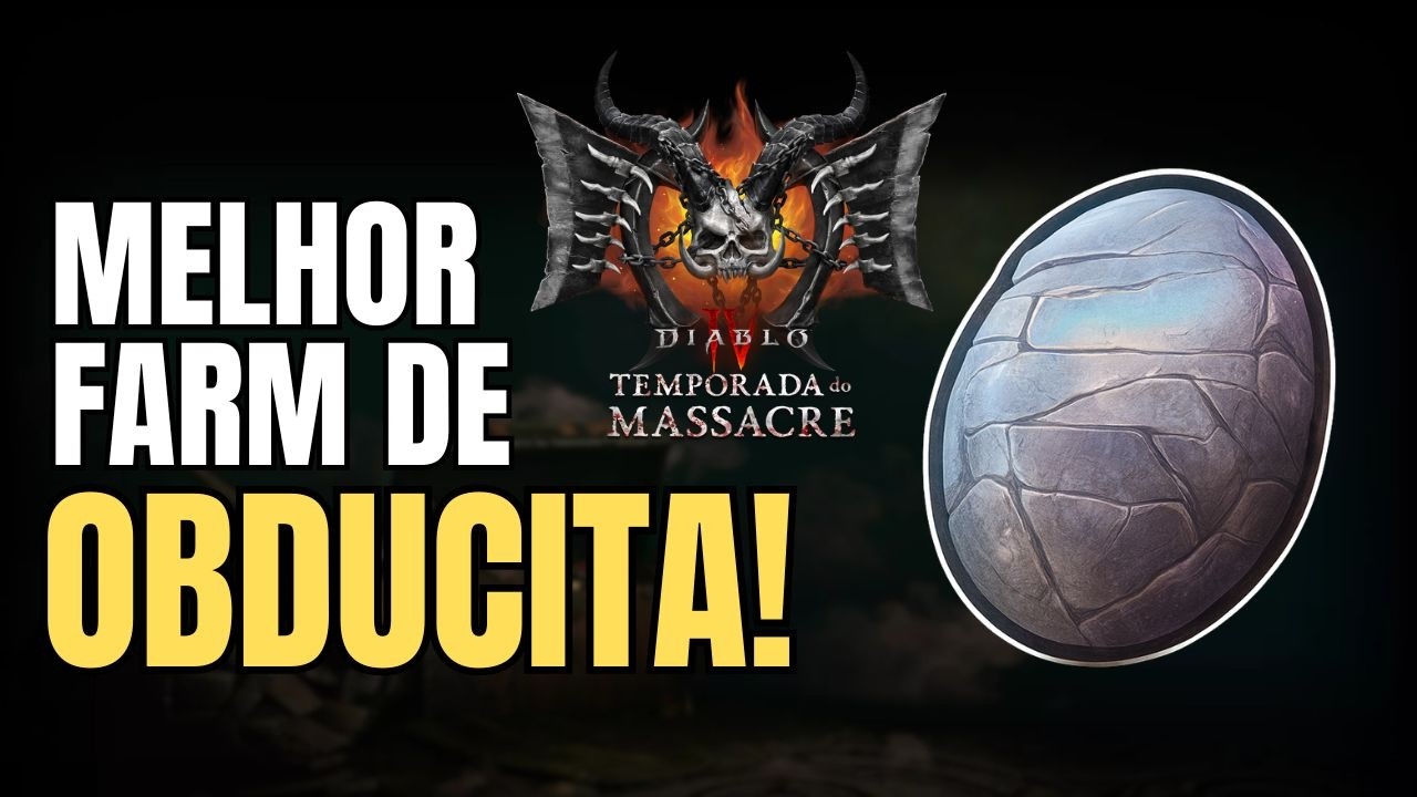 Farm de OBDUCITA na Temporada 12 de Diablo 4