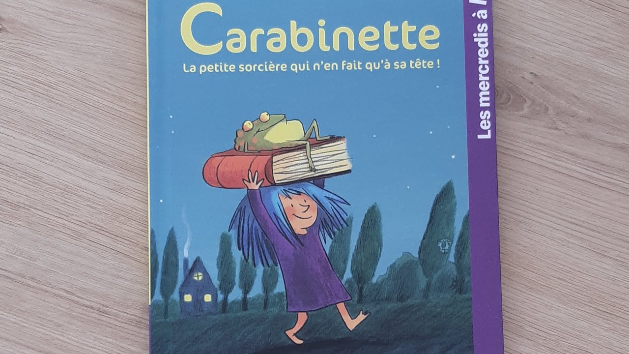 Carabinette la petite sorcière qui n'en fait qu'à sa tête