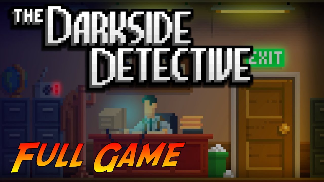 The Darkside Detective | Complete Gameplay Walkthrough - Full Game | No Commentary