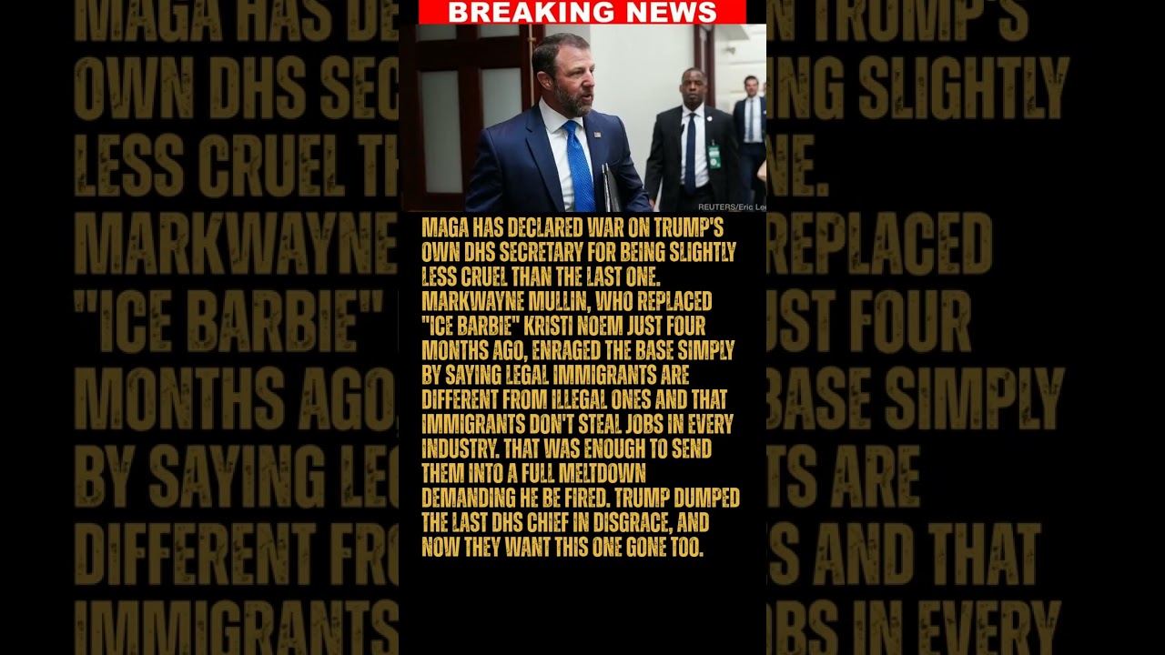 BREAKING: MAGA has declared war on Trump's own DHS secretary for the unforgivable crime