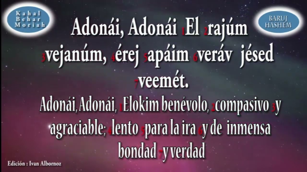 The 13 Attributes of God. Subtitles in Hebrew-English and Spanish
