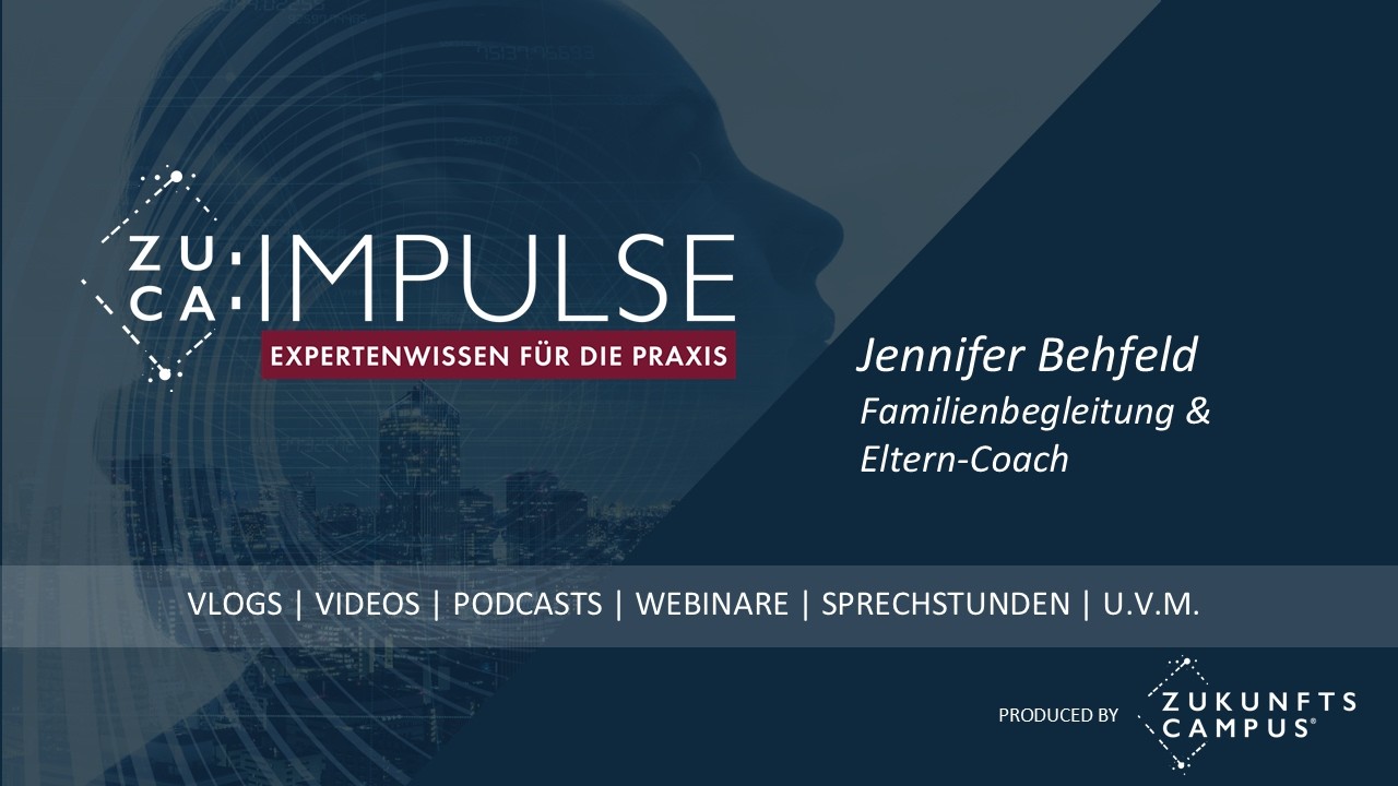 ZUCA:Impuls mit Jennifer Behfeld