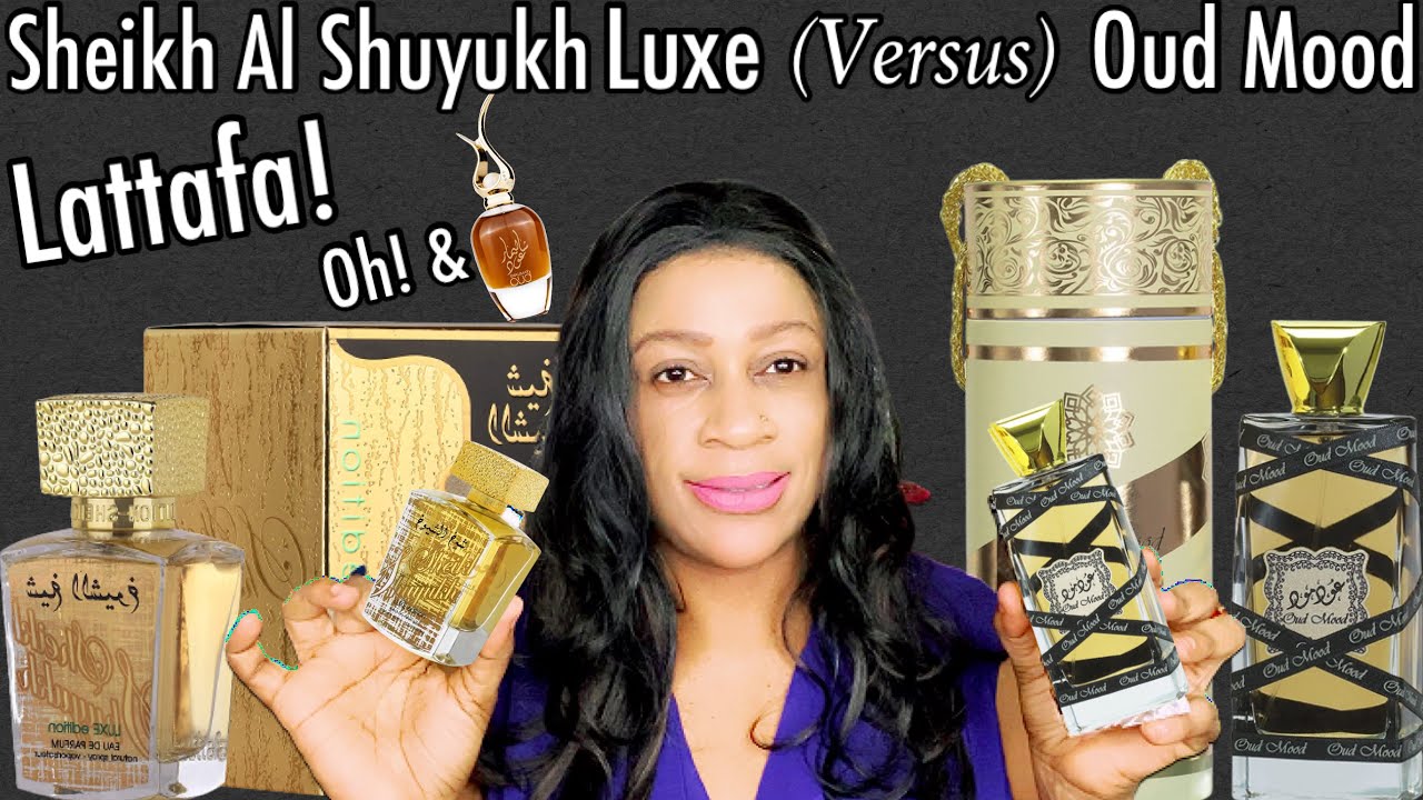Lattafa Oud Mood Versus Sheikh Al Shuyukh Luxe Edition | Lattafa Perfumes | My Perfume Collection