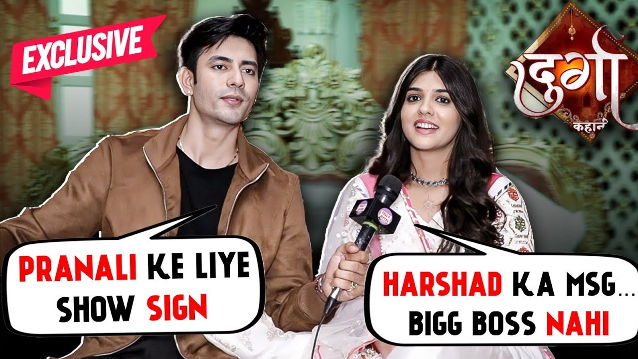 Pranali Rathod Aashay Mishra MOST FUN Interview On 'DURGA',Harshad Chopda's Reaction & BB |EXCLUSIVE