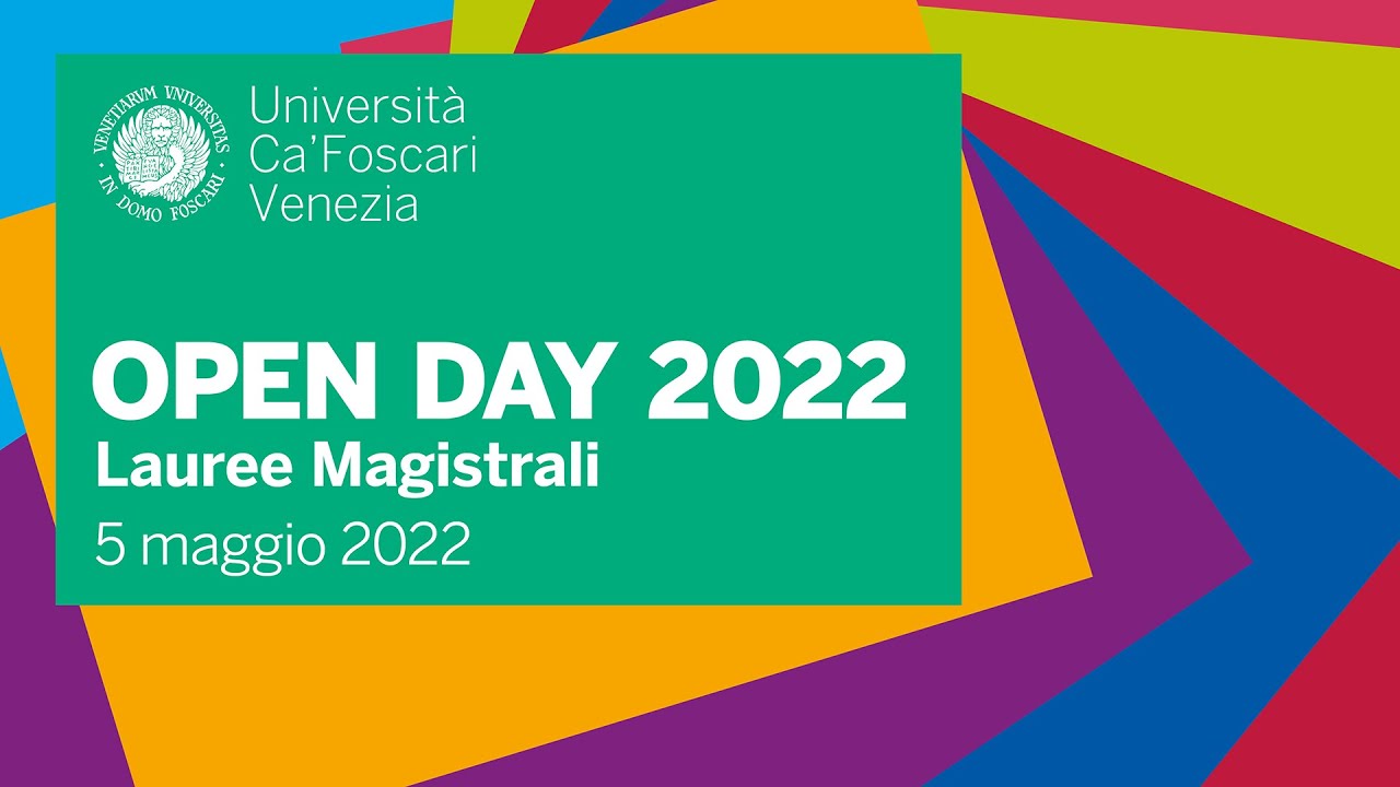 Open Day Ca' Foscari lauree magistrali - Scienze e tecnologia