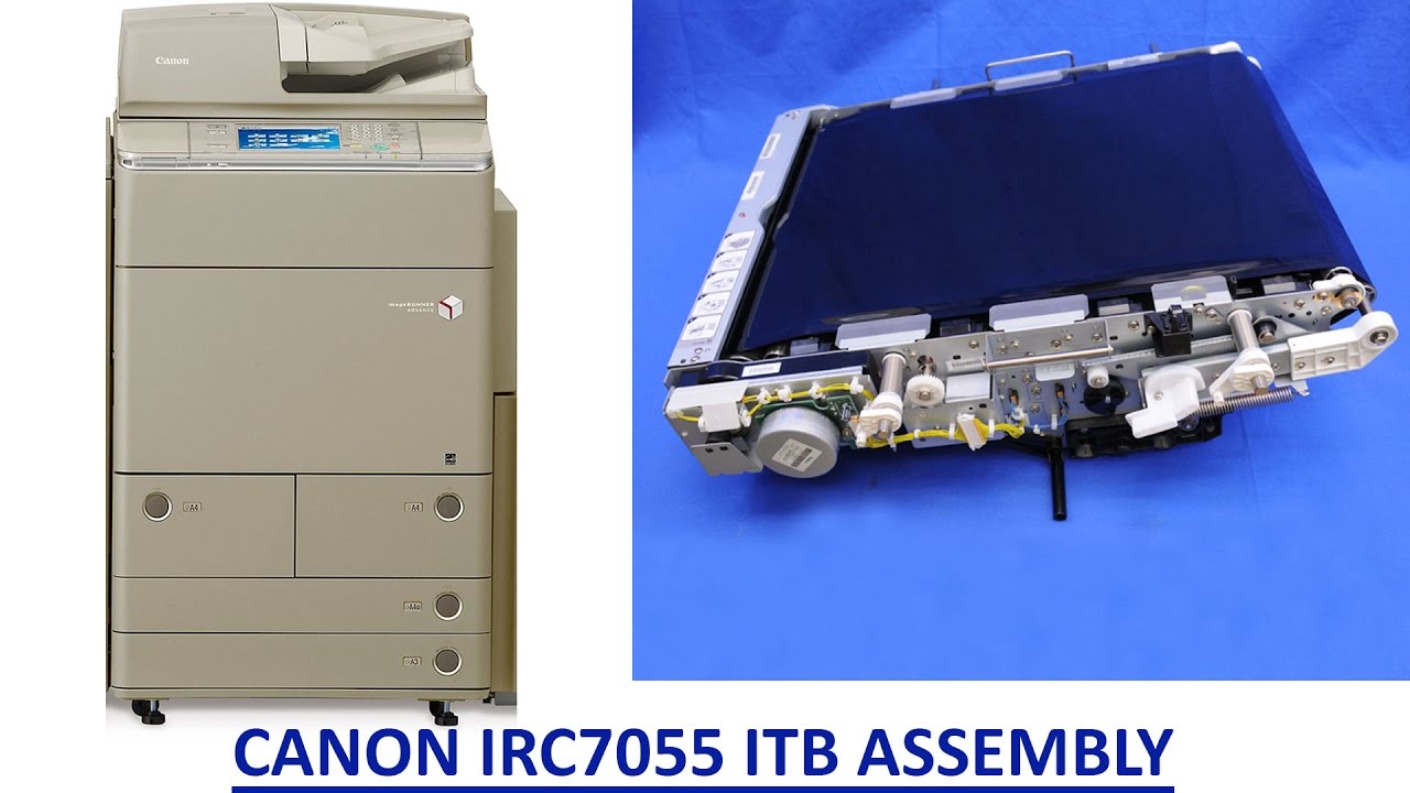 How to Change the ITB Assembly for the Canon IR C7055, C7065, C9065, C9075.