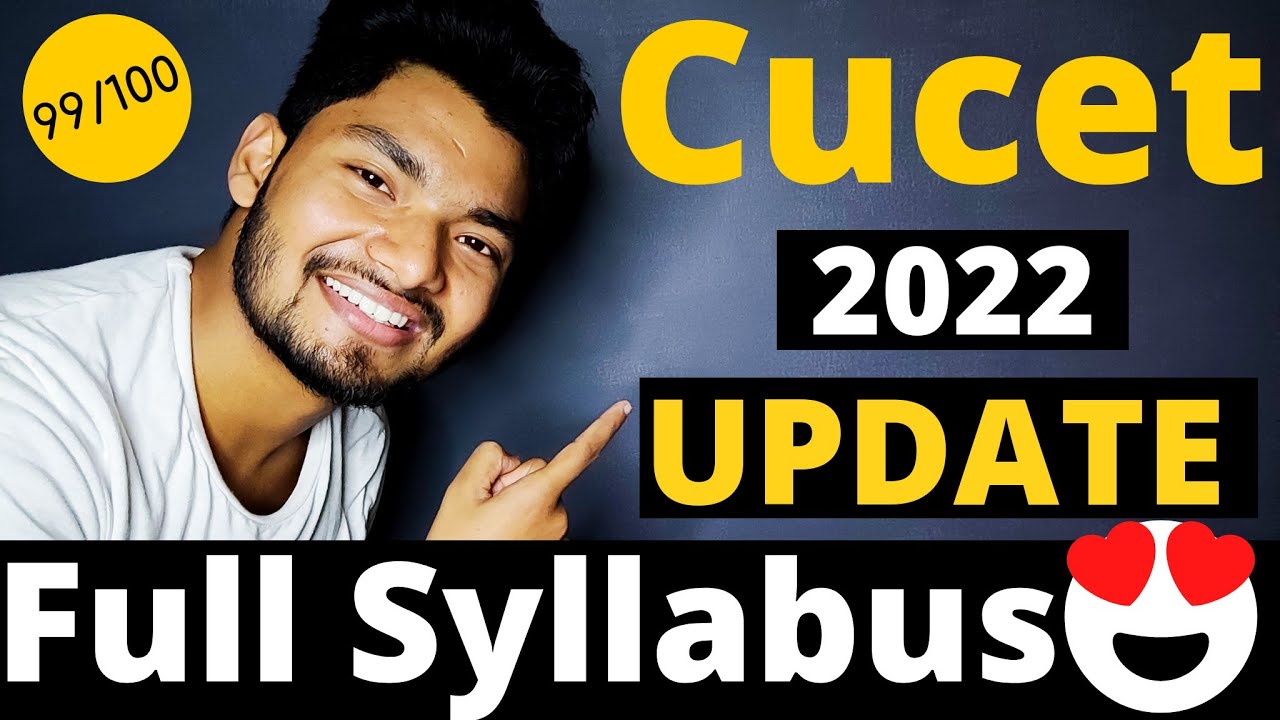 CUCET 2022 UPDATE :- Full Syllabus and Exam Pattern (A-Z) 😍