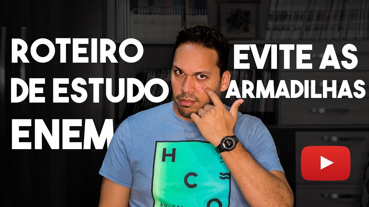 Roteiro de Estudo Enem - Fuja das armadilhas