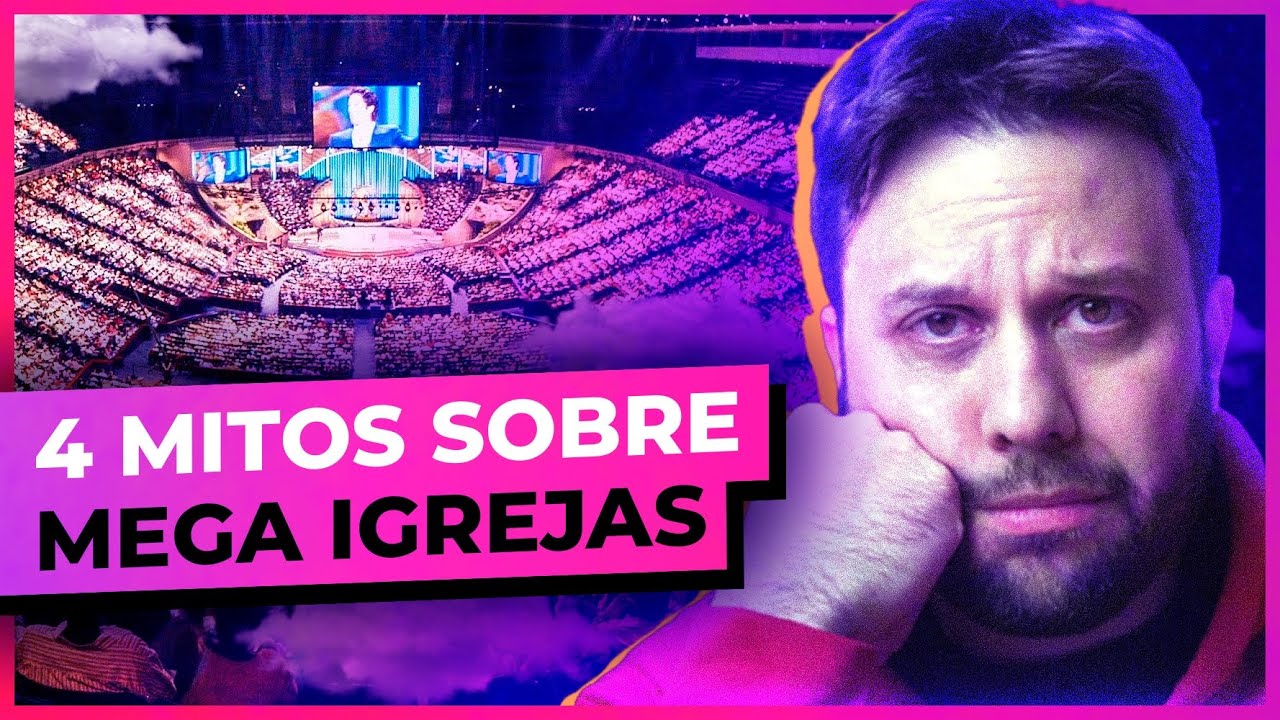 4 MENTIRAS SOBRE IGREJAS GRANDES