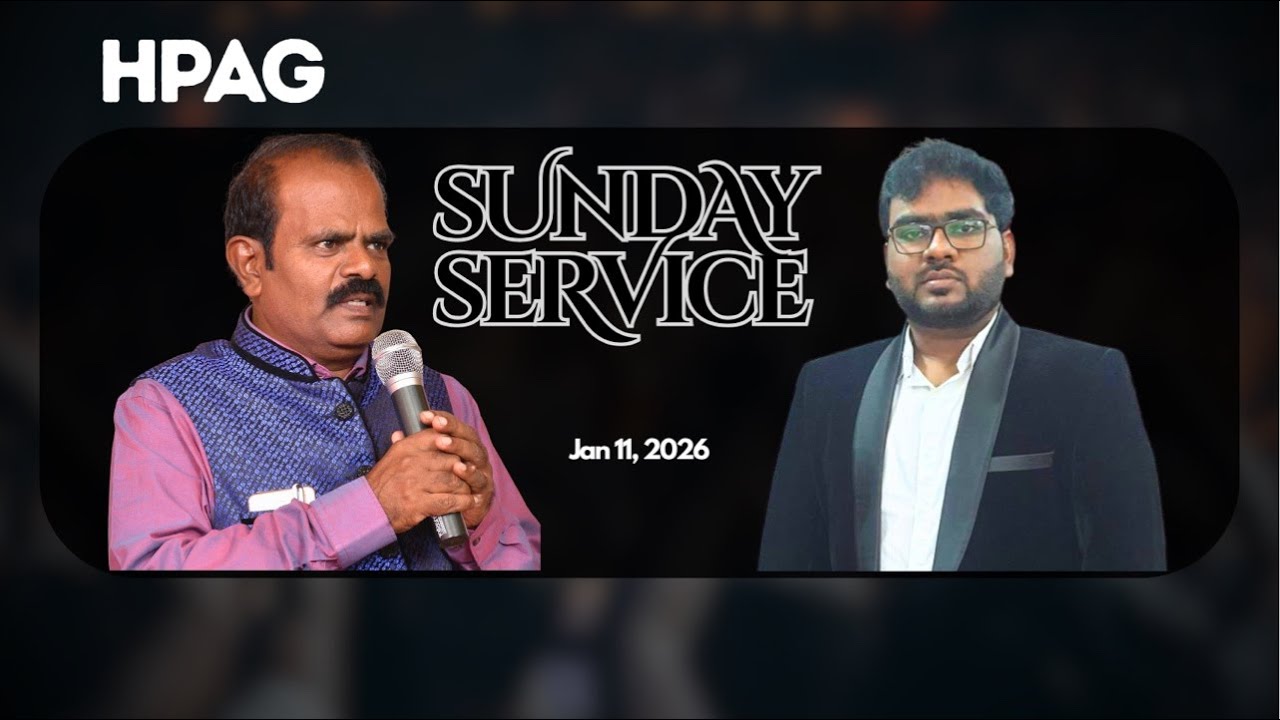 HPAG - Sunday Tamil Service| January 11, 2026.