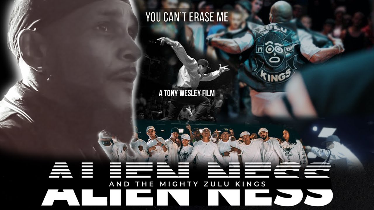 You Can't Erase Me: Alien Ness and the Mighty Zulu Kings #YouCantEraseMe #hiphop #bboys #bgirls
